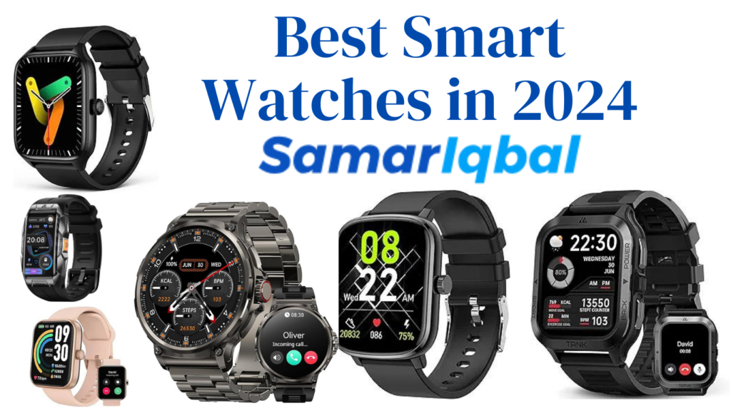 Best Smart Watches in 2024