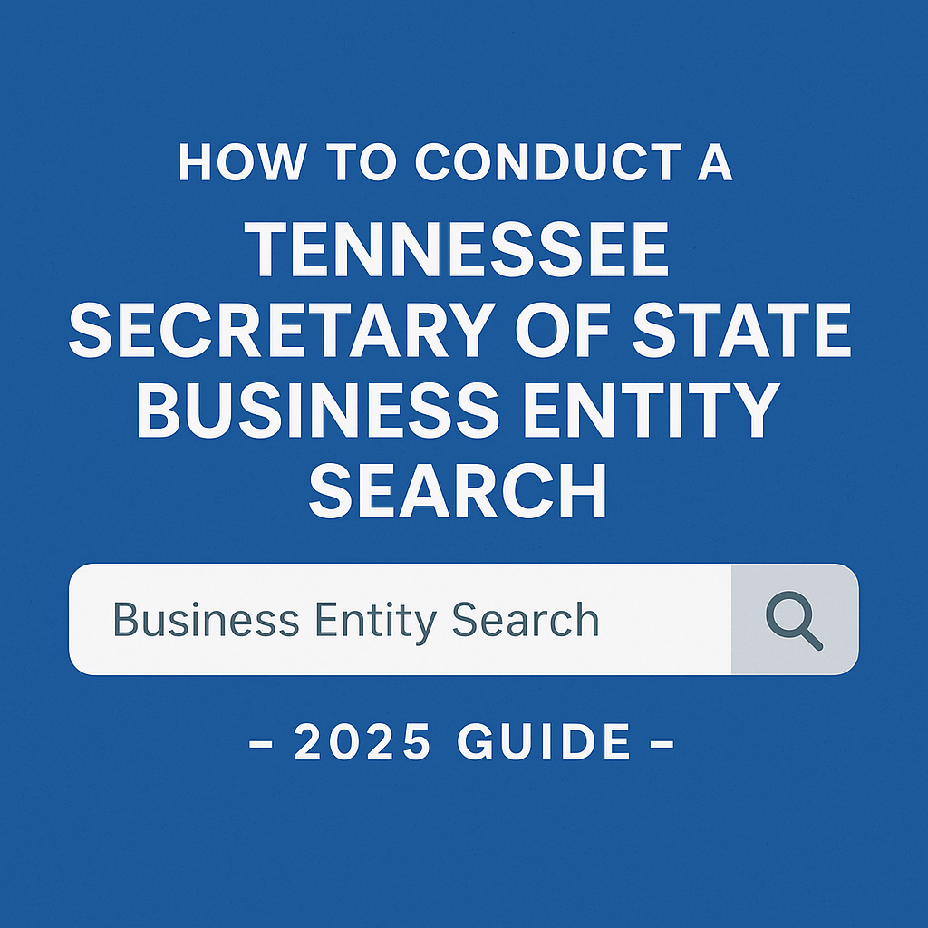 Tennessee Secretary of State Business Search Guide 2025